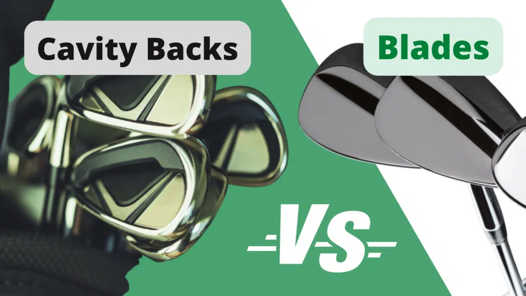 Difference Between Blades And Cavity Backs