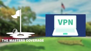 Masters Golf 2023 Live Via A Vpn: How To Watch Online From Anywhere In Hd